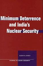 Minimum Deterrence and India’s Nuclear Security