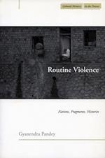 Routine Violence