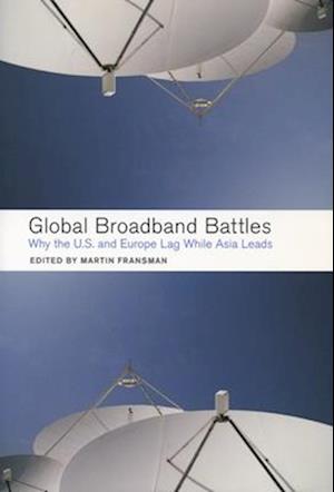 Global Broadband Battles