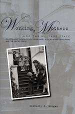 Working Mothers and the Welfare State
