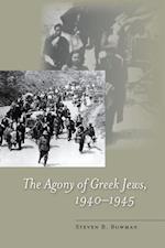 The Agony of Greek Jews, 1940–1945