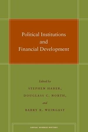 Political Institutions and Financial Development