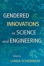 Gendered Innovations in Science and Engineering