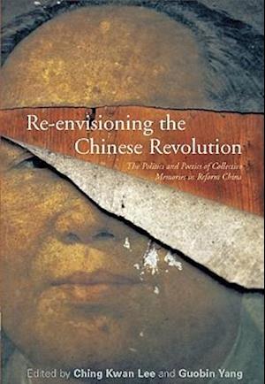 Re-envisioning the Chinese Revolution