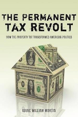 The Permanent Tax Revolt