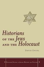 Historians of the Jews and the Holocaust