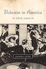 Bohemia in America, 1858–1920
