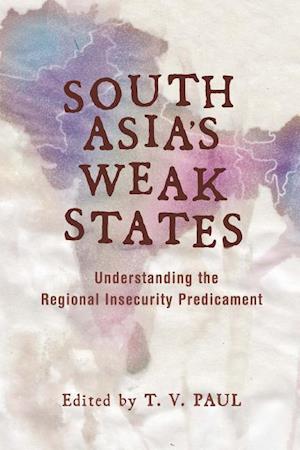 South Asia's Weak States