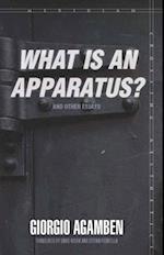 "What Is an Apparatus?" and Other Essays