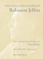 The Collected Letters of Robinson Jeffers, with Selected Letters of Una Jeffers