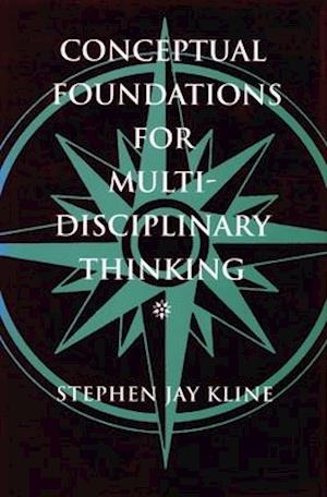 Conceptual Foundations for Multidisciplinary Thinking