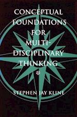 Conceptual Foundations for Multidisciplinary Thinking