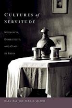 Cultures of Servitude