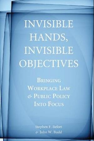 Invisible Hands, Invisible Objectives