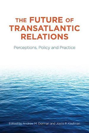 The Future of Transatlantic Relations