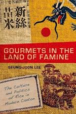 Gourmets in the Land of Famine