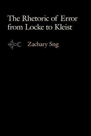 Rhetoric of Error from Locke to Kleist