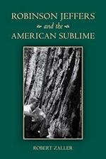Robinson Jeffers and the American Sublime
