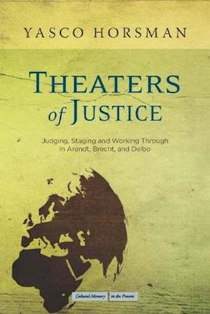 Theaters of Justice