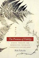 The Premise of Fidelity