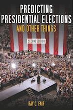 Predicting Presidential Elections and Other Things, Second Edition