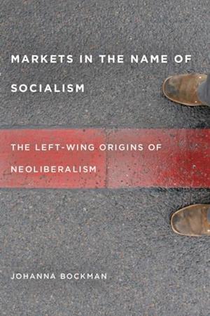 Markets in the Name of Socialism