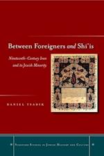 Between Foreigners and Shi'is