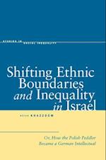 Shifting Ethnic Boundaries and Inequality in Israel