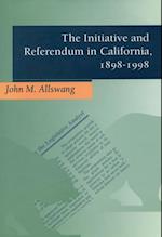 Initiative and Referendum in California, 1898-1998