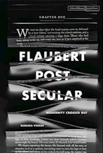 Flaubert Postsecular