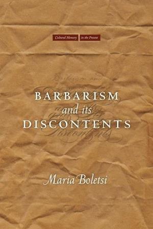 Barbarism and Its Discontents