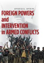 Foreign Powers and Intervention in Armed Conflicts