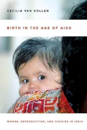 Birth in the Age of AIDS