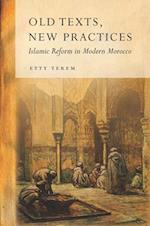 Old Texts, New Practices
