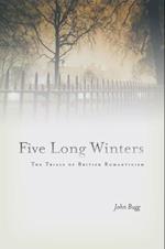 Five Long Winters