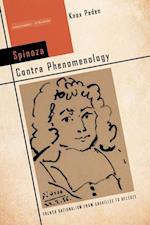 Spinoza Contra Phenomenology