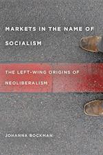 Markets in the Name of Socialism