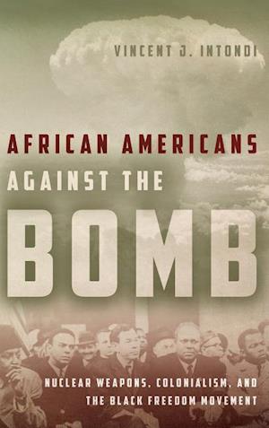 African Americans Against the Bomb