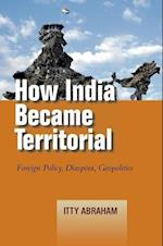 How India Became Territorial