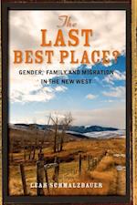 The Last Best Place?