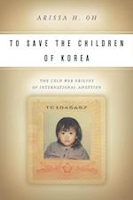 To Save the Children of Korea