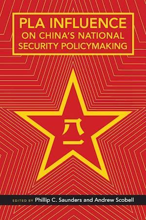 PLA Influence on China's National Security Policymaking