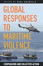 Global Responses to Maritime Violence
