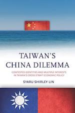 Taiwanas China Dilemma