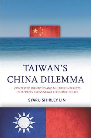 Taiwan's China Dilemma
