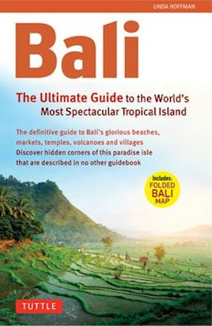 Bali: The Ultimate Guide