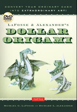 LaFosse & Alexander's Dollar Origami