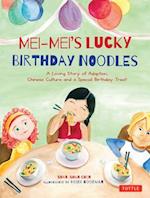 Mei-Mei's Lucky Birthday Noodles