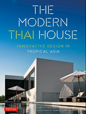 The Modern Thai House