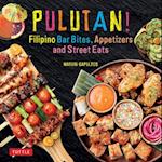 Pulutan! Filipino Bar Snacks, Appetizers and Street Eats
